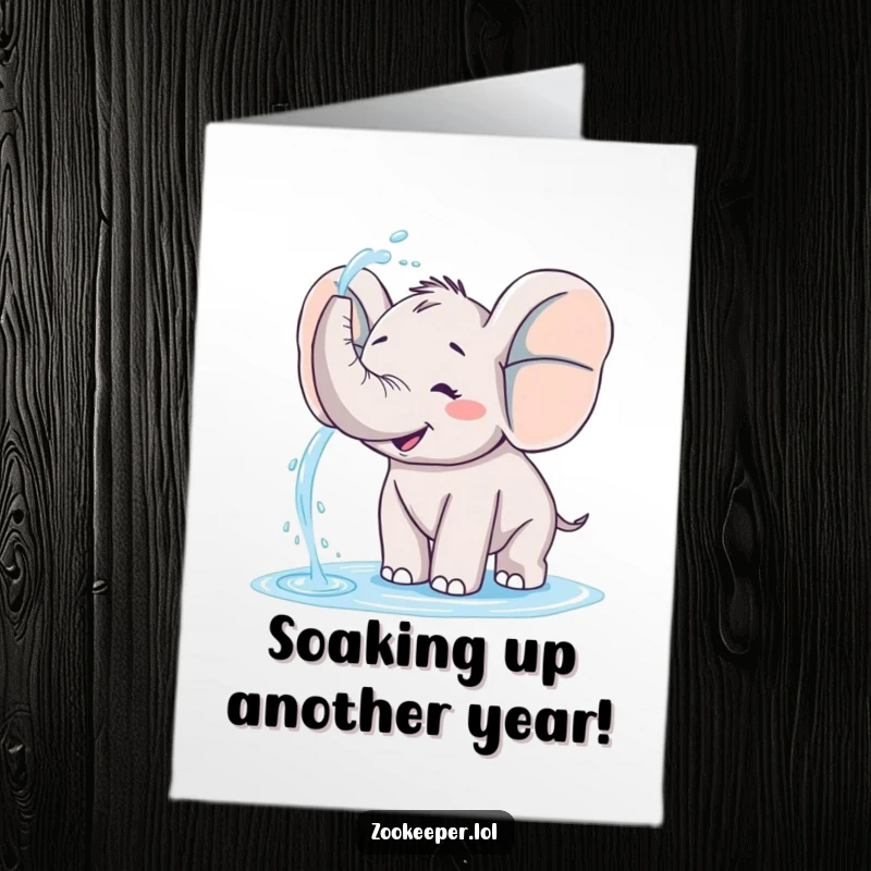 Funny Free Printable Birthday Card: Happy elephant playfully spraying water, a hilarious downloadable gift for laughter.