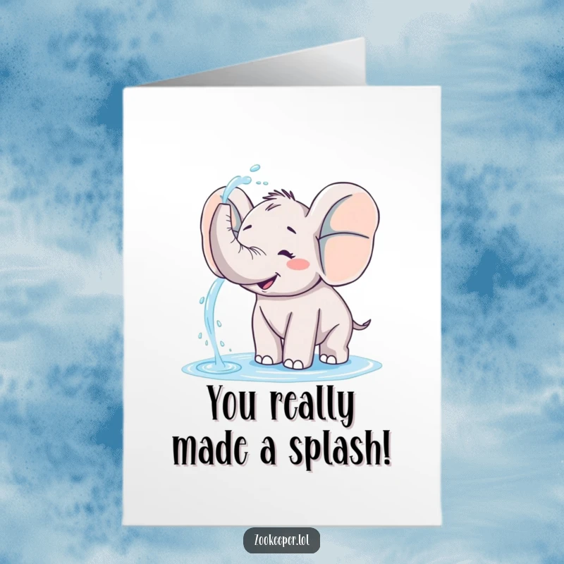 Funny Free Printable Congrats Card: Cheerful elephant spraying water, a joyous downloadable gift for celebration.